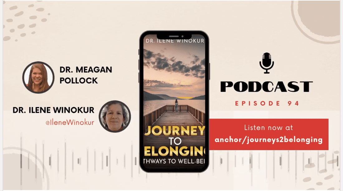 Journey to Belonging Podcast with guest Dr. Meagan Pollock