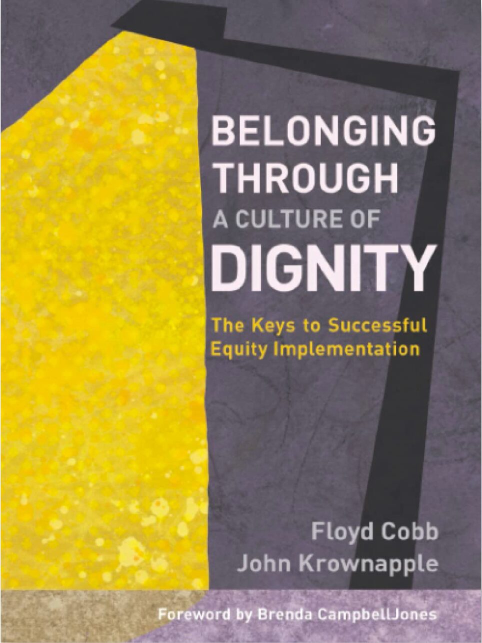 belonging through a culture of dignity