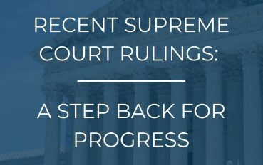 recent supreme court rulings a step back from progress